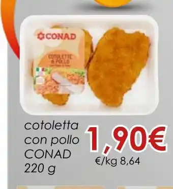 Conad Cotoletta con pollo conad offerta