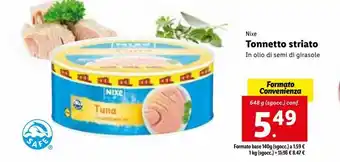 Lidl Nixe tonnetto striato in olio di semi di girasole 648g offerta