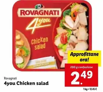 Lidl Rovagnati 4you chicken salad 200g offerta