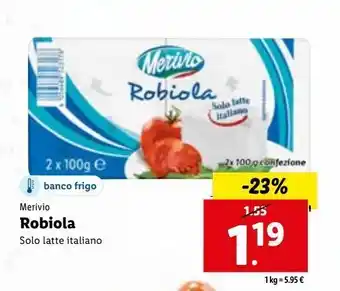 Merivio robiola solo latte italiano