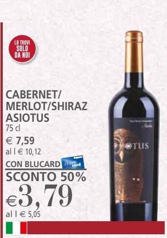 Il Gigante Cabernet / merlot / shiraz asiotus 75 cl offerta