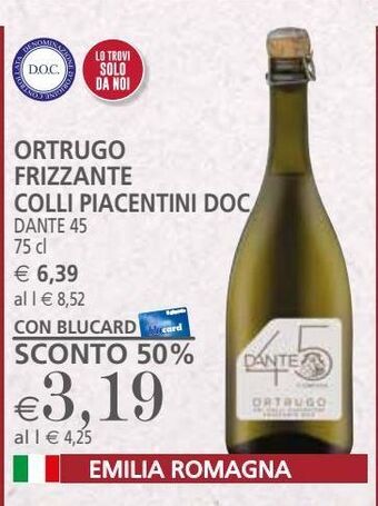 Il Gigante Ortrugo frizzante colli piacentini doc dante 45 75 cl offerta