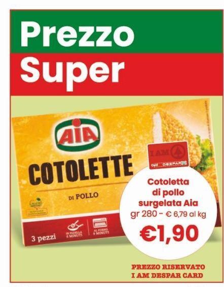 Despar Cotoletta di pollo surgelata  aia gr 280 offerta