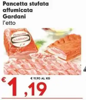 Eurospar Pancetta stufata affumicata gardani l'etto offerta