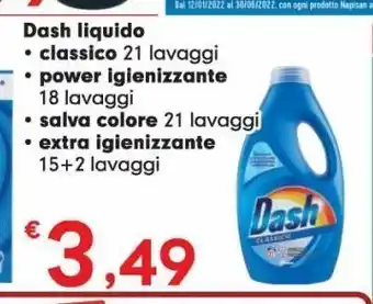 Despar Dash liquido classico 21 lavaggi * power igienizzante 18 lavaggi offerta