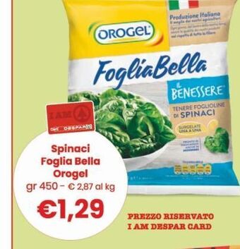 Despar Spinaci foglia bella orogel gr 450 offerta