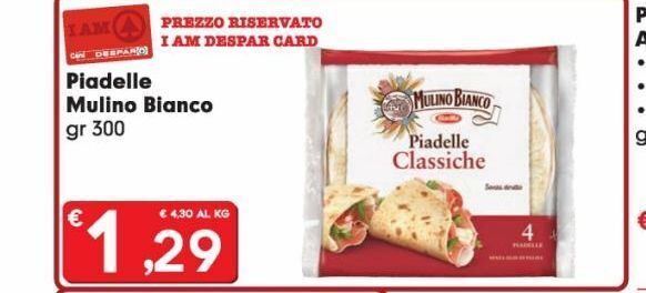 Eurospar Piadelle mulino bianco g 300 offerta