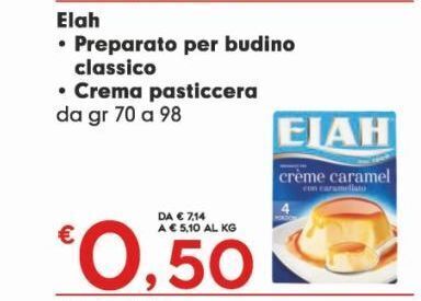 Fantinato Group Elah preparato per budino classico * crema pasticcera gr 70 a 98 offerta
