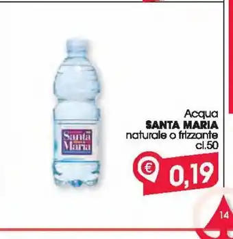 Despar Acqua santa maria naturale o frizzante cl 50 offerta