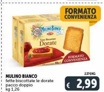 Deco Superstore Mulino bianco fette biscottate le dorate pacco doppio kg 1.26 offerta