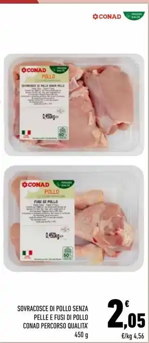 Conad City Sovracosce di pollo senza pelle e fusi di pollo conad percorso qualità offerta