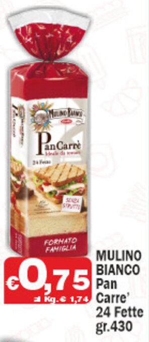 Primo Prezzo Mulino Bianco Pan Carre' 24 Fette gr. 430 offerta
