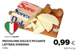 Oasi Provolone Dolce e Piccante Latteria Soresina offerta
