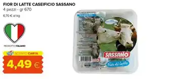 Oasi Fior di Latte Caseificio Sassano 4 pezzi - gr 670 offerta