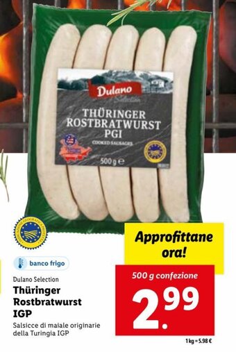 Lidl Dulano Selection Thüringer Rostbratwurst IGP 500 g offerta