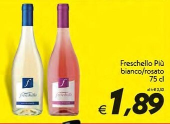 Iper Super Conveniente Freschello Più bianco/rosato 75 cl offerta