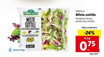 Lidl Vallericca Mista sottile 180 g offerta