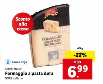 Lidl Antichi Maestri Formaggio a pasta dura offerta