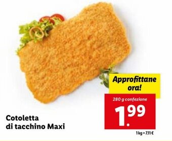 Lidl Cotoletta di tacchino Maxi 280 g offerta
