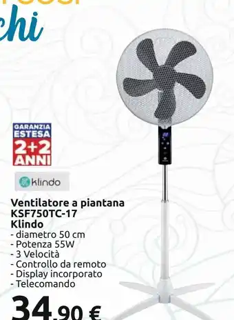 Carrefour Iper Ventilatore piantana ksf750tc-17 klindo offerta