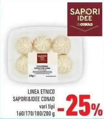 Conad Sapori & Idee Conad Linea Etnico vari tipi 160/170/180/200 g offerta