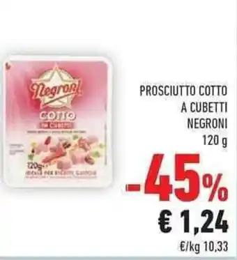 Conad Negroni Prosciutto Cotto a Cubetti 120 g offerta