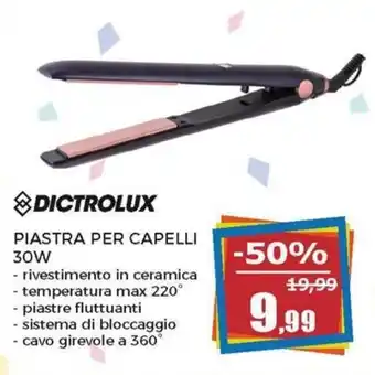 Dictrolux Piastra per Capelli 30W