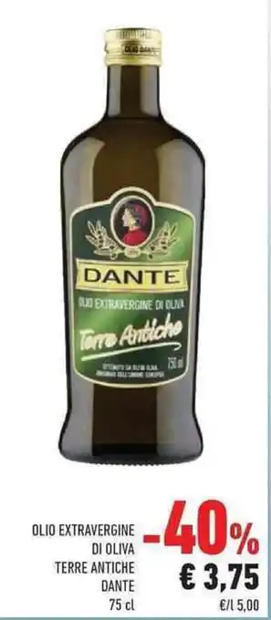 Conad Dante Terre Antiche Olio Extravergine di Oliva 75 cl offerta