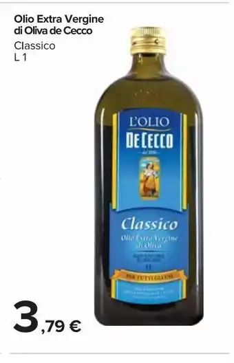 Carrefour Market Olio extra vergine di oliva de cecco offerta