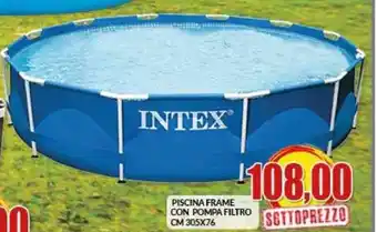 Risparmio Casa Intex Piscina Frame Con Pompa Filtro 305x76 cm offerta