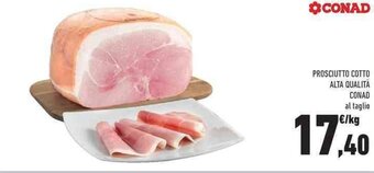 Conad Conad Prosciutto Cotto Alta Qualità offerta