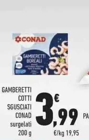 Conad Conad Gamberetti Cotti Sgusciati 200 g offerta