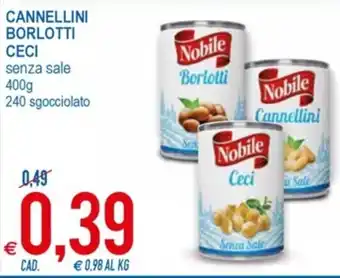 Nobile Cannellini Borlotti Ceci 400 g