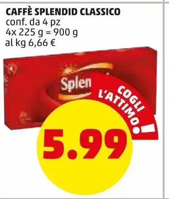 PENNY Caffè  splendid classico conf. da 4pz offerta