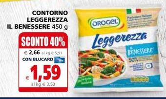 Il Gigante Contorno leggerezza il benessere orogel offerta