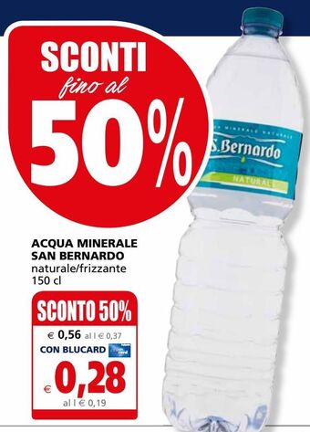 Il Gigante Acqua minerale san bernardo offerta