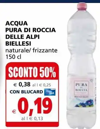 Il Gigante Acqua biellese offerta