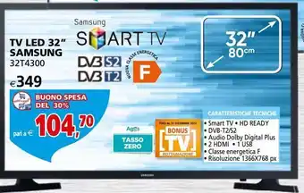 Il Gigante Tv led 32” samsung 32t4300 offerta