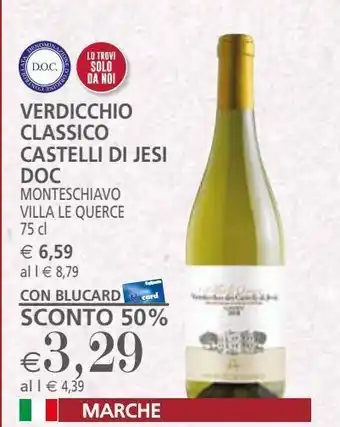 Il Gigante Verdicchio classico dei castelli di jesi doc offerta