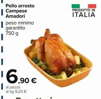 Carrefour Iper Pollo arrosto amadori campese 750 g offerta