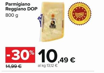 Carrefour Iper Parmigiano reggiano dop 800 g offerta