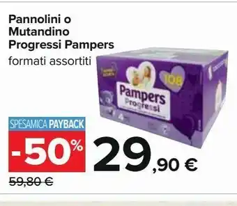 Carrefour Iper Pannolini o mutandino progressi pampers formati assortiti offerta