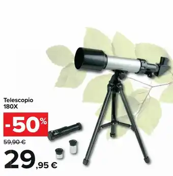 Telescopio 180 x