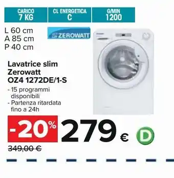 Carrefour Iper Lavatrice slim zerowatt oz4 1272de/1-s offerta