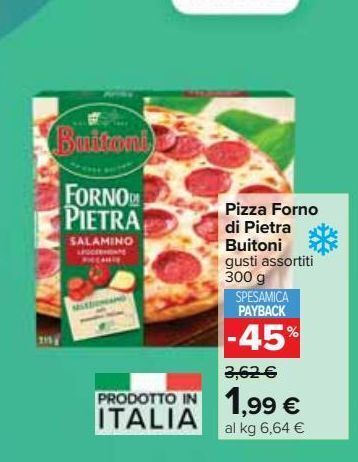 Pizza buitoni forno di pietra gusti assortiti 300g offerta di Carrefour Iper