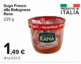 Carrefour Market Sugo fresco alal bolognese rana 225g offerta