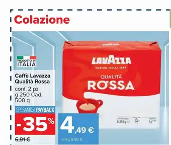 Carrefour Market Caffè lavazza qualità rossa conf 2 pz g 250 cad offerta