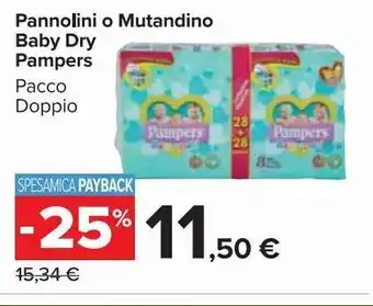 Carrefour Market Pannolini o mutandino baby dry pampers pacco doppio offerta