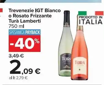 Carrefour Market Trevenezie igt bianco o rosato frizzante turà lamberti 750 ml offerta