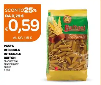 Ekom Buitoni Pasta di Semola Integrale Spaghettini, Penne Rigate, Eliche G 500 offerta